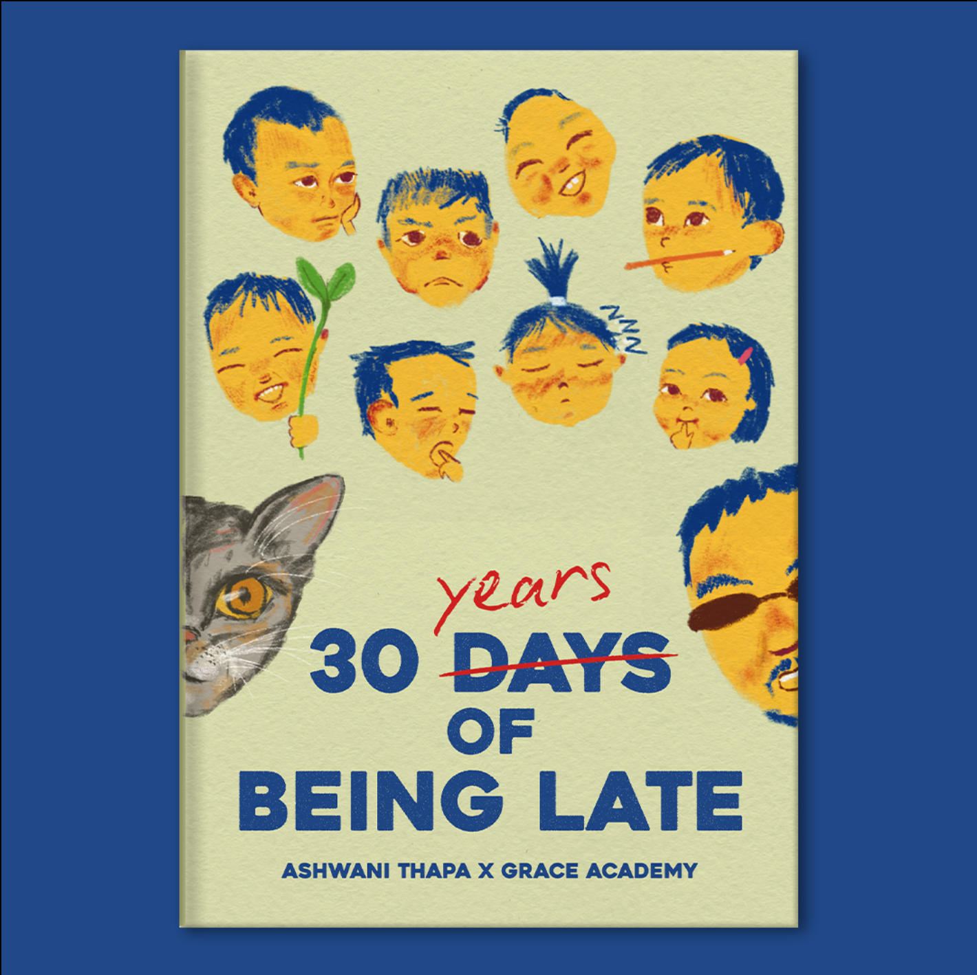 30 Years of Being Late (Hard Copy)